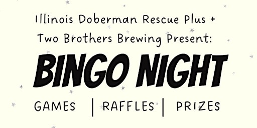 Illinois Doberman Rescue+ & Two Brothers Brewing Present BINGO!  primärbild