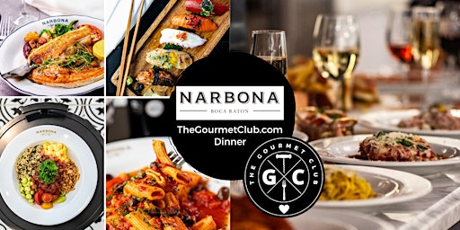 Imagem principal de The Gourmet Club Dinner at Narbona Boca Raton