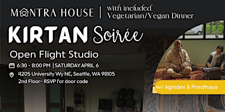 Kirtan Soirée w/ Presthaya & Agnideva | Bhakti Yoga, Dancing, Veggie Snacks