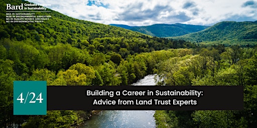 Imagem principal do evento Building a Career in Sustainability: Advice from Land Trust Experts