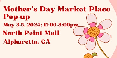 Mother’s Day Market Place Pop Up primary image