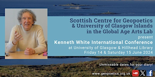 Hauptbild für Kenneth White International Conference Friday 14 & Saturday 15 June 2024