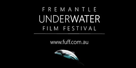 Fremantle Underwater Film Festival 2019: CORAL BAY SCREENING 1 Show Only primary image
