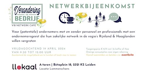 Imagem principal do evento VIB Netwerk Café | Vrijdag 19 april 2024 | 9:30 - 12:00 uur