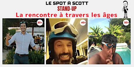 Spott à Scott - La Rencontre à travers les âges