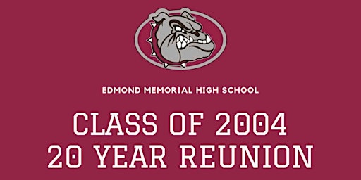 Image principale de EMHS Class of 2004 - 20 Year Reunion