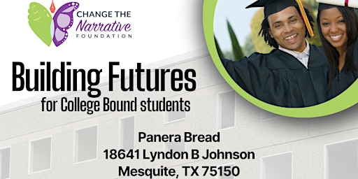 Primaire afbeelding van Change the Narrative: Building Futures for College Bound Students