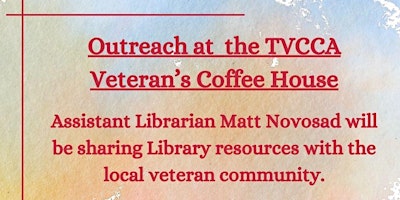 Hauptbild für Outreach at the TVCAA Veteran's Coffee House