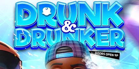 DRONK N DRONKER