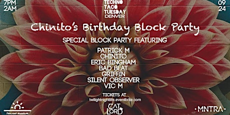 Techno Taco Tuesday Denver: Chinito's Bday Block Party primary image