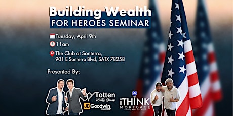 Building Wealth for Heroes Seminar