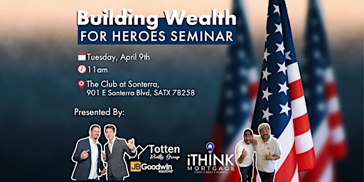 Hauptbild für Building Wealth for Heroes Seminar