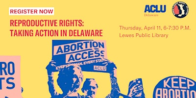 Reproductive Rights: Taking Action in Delaware primary image