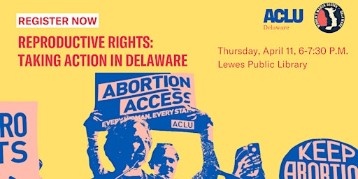 Reproductive Rights: Taking Action in Delaware primary image