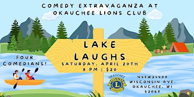 Image principale de Lake Laughs: Comedy Extravaganza at Okauchee Lions Club