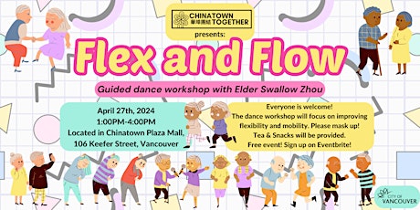 Flex & Flow - Guided Dance Workshop with Elder Swallow Zhou