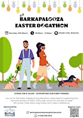 Barkapalooza: An Easter Dogathon Event