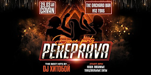 Imagem principal do evento Dance Party PEREPRAVA in Cavan