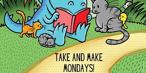 Take & Make Mondays primary image