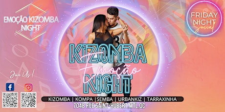 Emoção Kizomba Night, your Friday saida