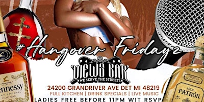 HANGOVER FRIDAYZ @ VIEWS LADIES FREE TIL 11PM  primärbild