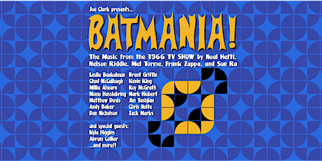 Joe Clark Presents BATMANIA Live at Fulton Street Collective