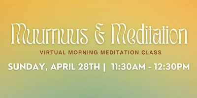 Immagine principale di Muumuus & Meditation: Virtual Morning Meditation Class 