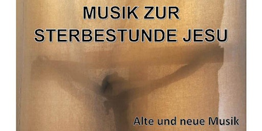 Image principale de Musik zur Sterbestunde Jesu