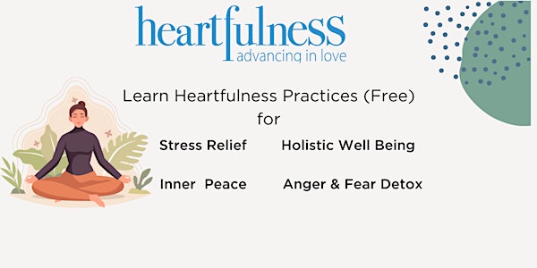 Learn Heartfulness Meditation from Certified Heartfulness Trainers (Free)