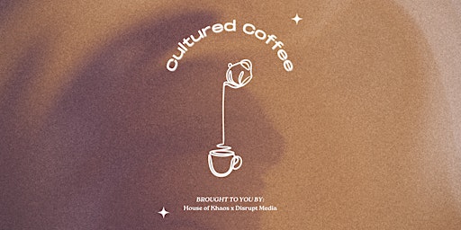 Cultured Coffee: Summer Showcase Series primary image