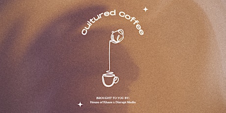 Cultured Coffee: Summer Showcase Series