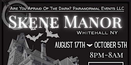Imagem principal do evento SKENE MANOR Overnight Paranormal Investigation