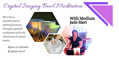 Imagem principal do evento Crystal Singing Bowls Meditation with Jade Hart