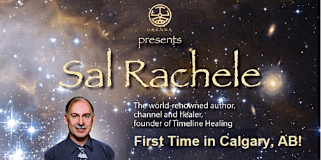 Sal Rachele in Calgary: Master Class on Connecting with your Higher Self