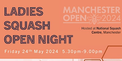 Imagem principal do evento Manchester Open 2024 - Ladies Squash Open Night