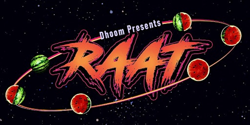Imagem principal do evento Dhoom Presents RAAT