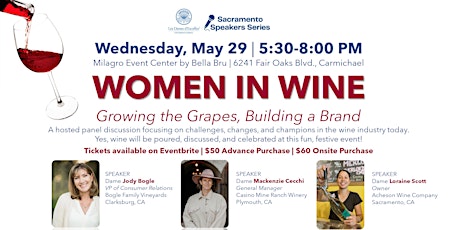Sacramento Speakers Series: Women in Wine