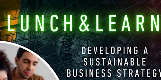 Texas Black Expo Lunch & Learn - Developing A Sustainable Business Plan primary image