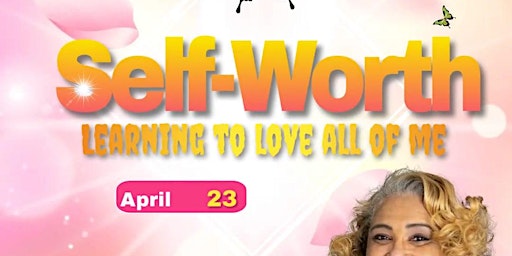 Imagem principal do evento Self-Worth Learning to love all of me