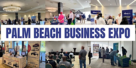 Biz To Biz Palm Beach Spring Business Expo - Exhibitor Space