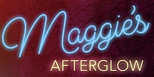 Hauptbild für Maggie's Afterglow: Thomas Bruce and Rick Carlson