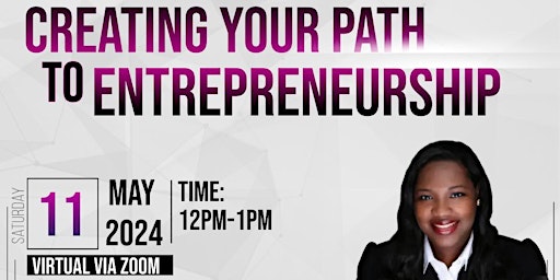 Creating Your Path to Entrepreneurship primary image
