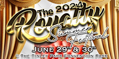 Imagen principal de The 2024 Royalty Summer Festival (Saturday The 29th)