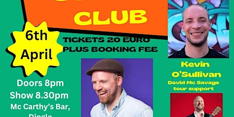 Dingle Comedy Club with Richie Bree, Kev O'Sullivan, Fred Cooke &Julie Jay
