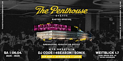 Immagine principale di THE PENTHOUSE c/o EASTER SPECIAL @ WEITBLICK 1.7 