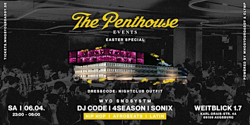 Immagine principale di THE PENTHOUSE c/o EASTER SPECIAL @ WEITBLICK 1.7 