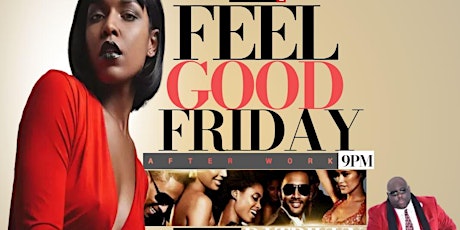 FEEL GOOD FRIDAYS @ BAR LOUIE SOUTH ARLINGTON DJ TRIKKY