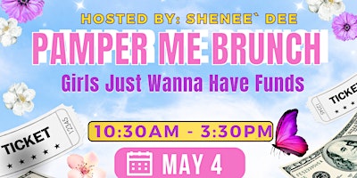 Pamper Me Brunch: Girls Just Wanna Have Funds primary image