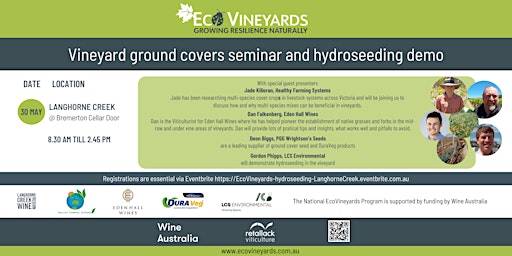 Langhorne Creek EcoVineyards ground covers seminar and hydroseeding demo primary image