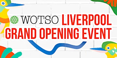 Primaire afbeelding van WOTSO Liverpool Opening Event